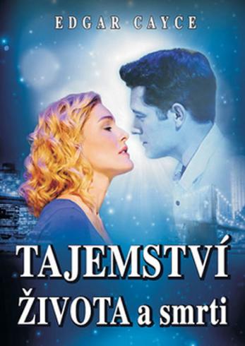TAJEMSTVI ZIVOTA A SMRTI