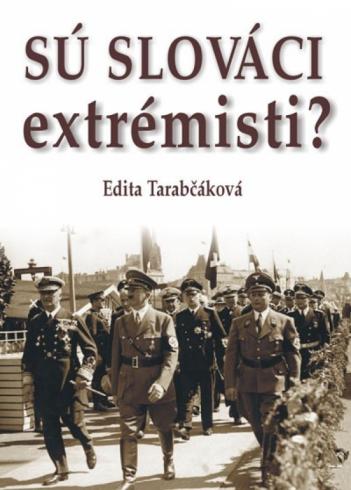 SU SLOVACI EXTREMISTI?