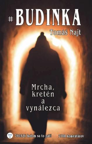 BUDINKA (MRCHA, KRETEN A VYNALEZCA