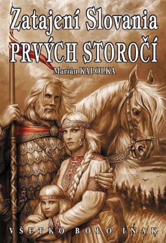 ZATAJENI SLOVANIA PRVYCH STOROCI