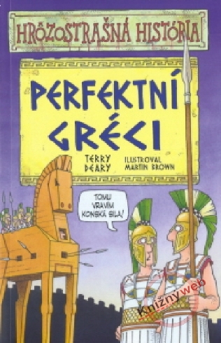 PERFEKTNI GRECI - HROZOSTRASNA HISTORIA