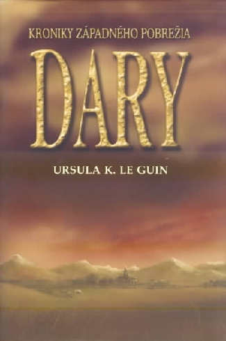 DARY - KRONIKY ZAPADNEHO POBREZIA