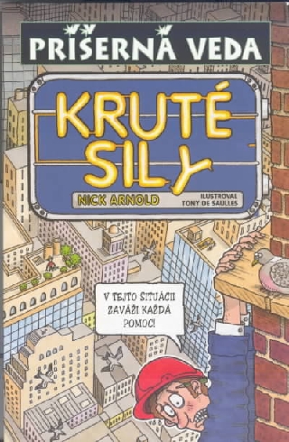 KRUTE SILY - PRISERNA VEDA