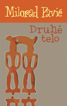 DRUHE TELO