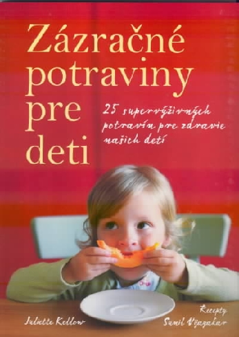 ZAZRACNE POTRAVINY PRE DETI