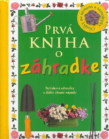 PRVA KNIHA O ZAHRADKE