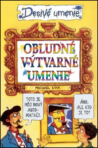 OBLUBENE VYTVARNE UMENIE - DESIVE UMENIE