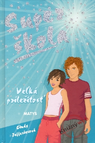 SUPER SKOLA - VELKA PRILEZITOST