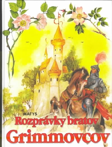 ROZPRAVKY BRATOV GRIMMOVCOV
