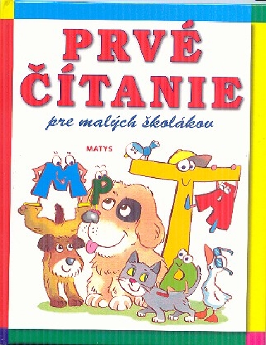 PRVE CITANIE PRE MALYCH SKOLAKOV