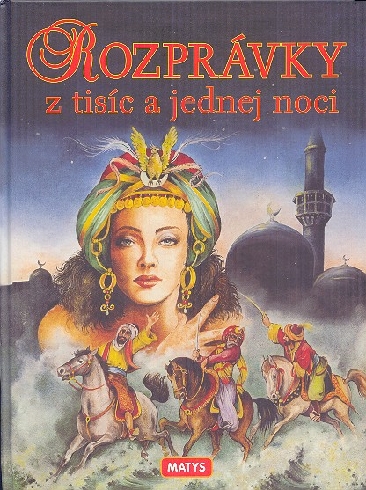 ROZPRAVKY Z TISIC A JEDNEJ NOCI