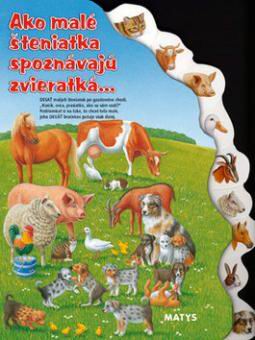 AKO MALE STENIATKA SPOZNAVAJU ZVIERATKA