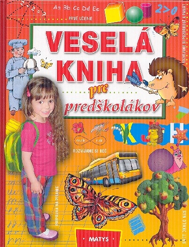 VESELA KNIHA PRE PREDSKOLAKOV