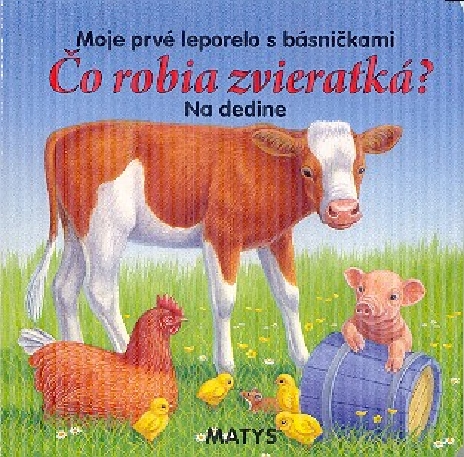 CO ROBIA ZVIERATKA? DOMA A V ZAHRADE