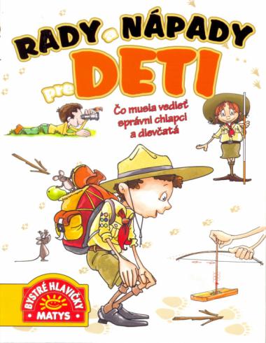 RADY A NAPADY PRE DETI