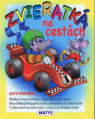 ZVIERATKA NA CESTACH - AUTOMOBIL