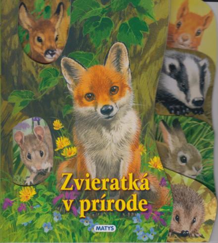 ZVIERATKA V PRIRODE