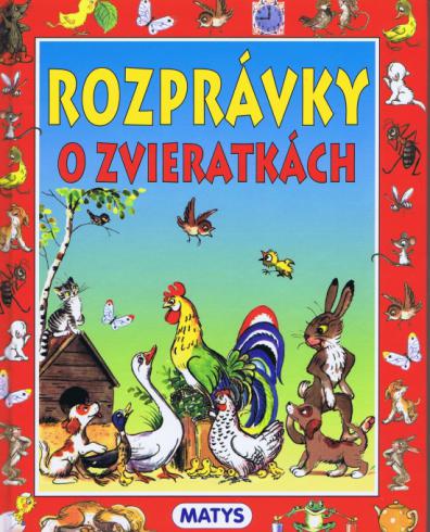 ROZPRAVKY O ZVIERATKACH
