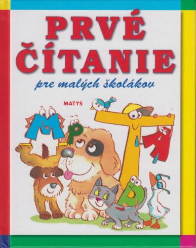 PRVE CITANIE PRE MALYCH SKOLAKOV