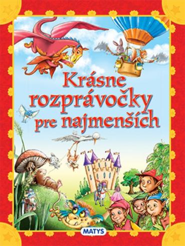 KRASNE ROZPRAVOCKY PRE NAJMENSICH