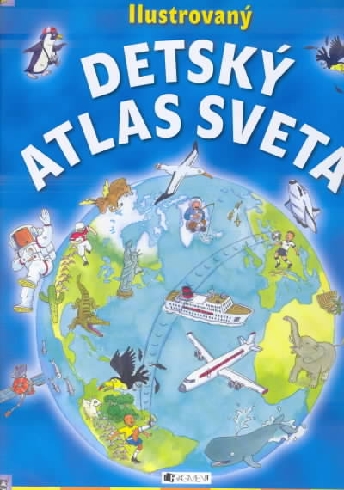 ILUSTROVANY DETSKY ATLAS SVETA