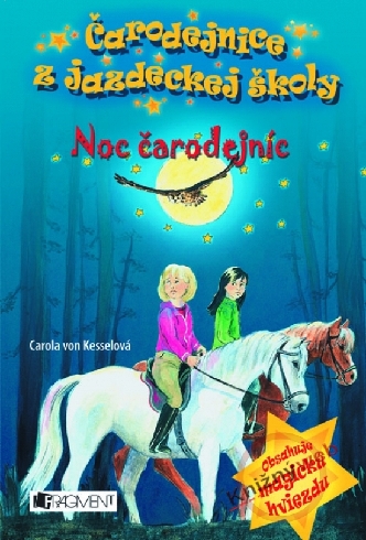 CARODEJNICE Z JAZDECKEJ SKOLY - NOC CARODEJNIC