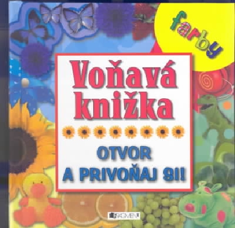 FARBA VONAVA KNIZKA - OTVOR A PRIVONAJ SI!
