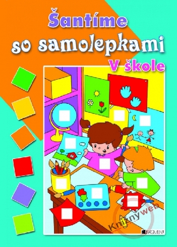 SANTIME SO SAMOLEPKAMI - V SKOLE