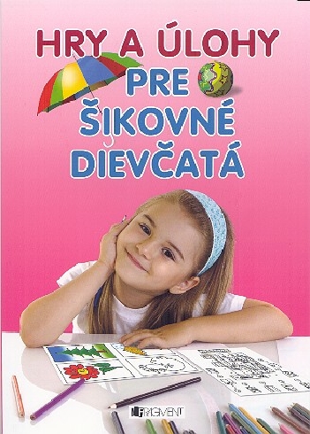 HRY A ULOHY PRE SIKOVNE DIEVCATA
