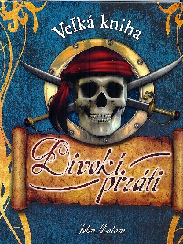 DIVOKI PIRATI - VELKA KNIHA