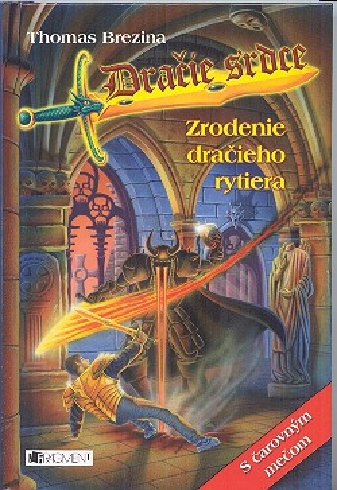 DRACIE SRDCE ZRODENIE DRACIEHO RYTIERA