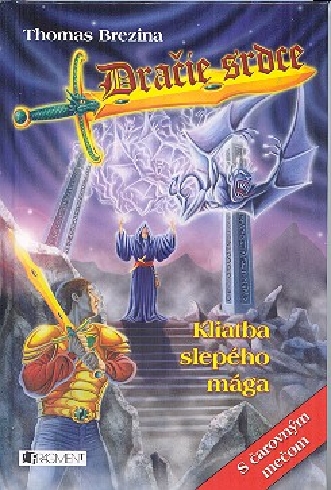 DRACIE SRDCE KLIATBA SLEPEHO MAGA