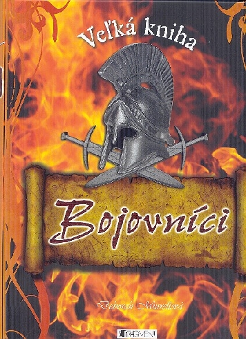 VELKA KNIHA - BOJOVNICI