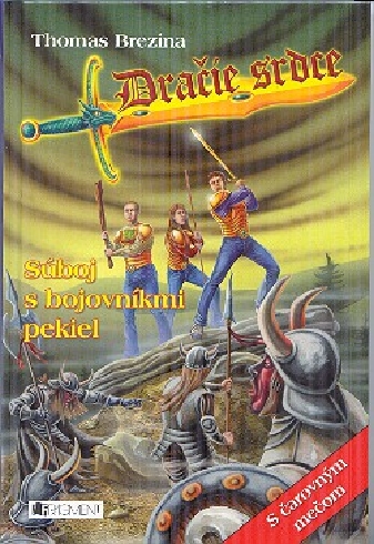 DRACIE SRDCE - SUBOJ S BOJOVNIKMI PEKIEL