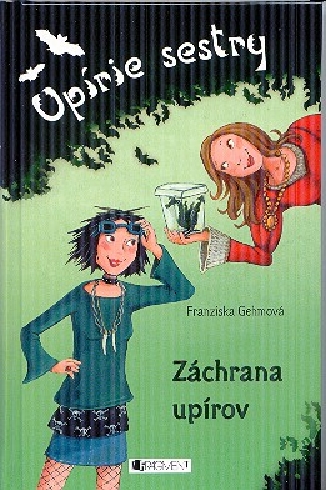 UPIRIE SESTRY - ZACHRANA UPIROV