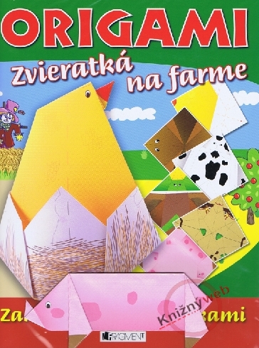 ORIGAMI - ZVIERATKA NA FARME