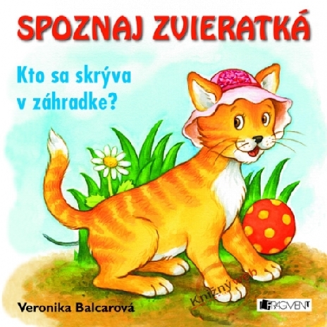 KTO SA SKRYVA V ZAHRADKE? - SPOZNAJ ZVIERATKA