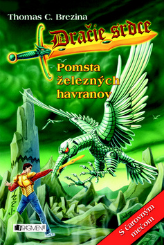 POMSTA ZELEZNYCH HAVRANOV - DRACIE SRDCE