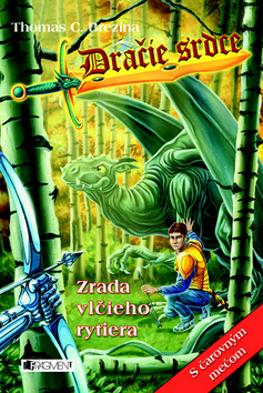 ZRADA VLCIEHO RYTIERA - DRACIE SRDCE