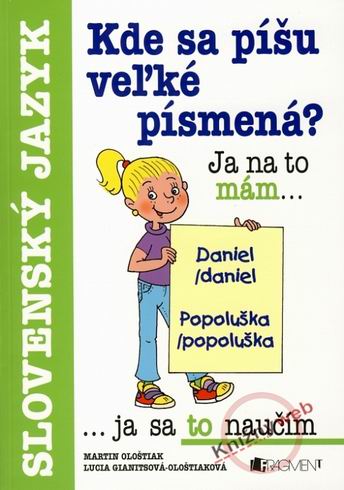 KDE SA PISU VELKE PISMENA