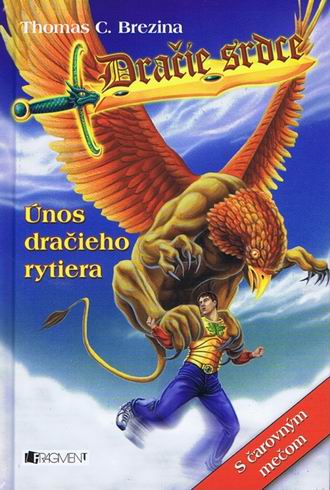 DRACIE SRDCE UNOS DRACIEHO RYTIERA