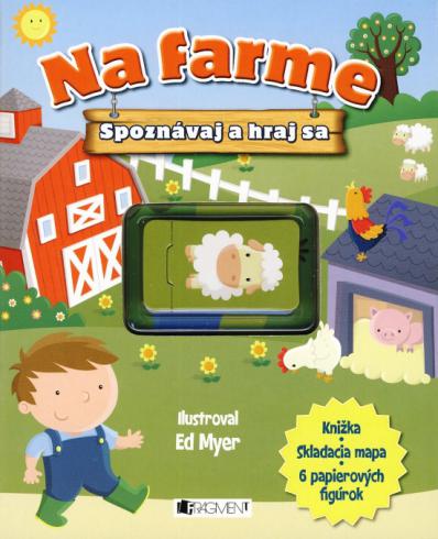 NA FARME - SPOZNAVAJ A HRAJ SA