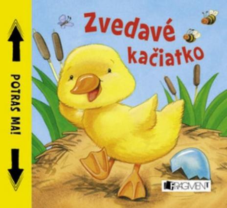 POTRAS MA! ZVEDAVE KACIATKO
