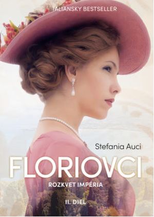 FLORIOVCI - ROZKVET IMPERIA II. DIEL