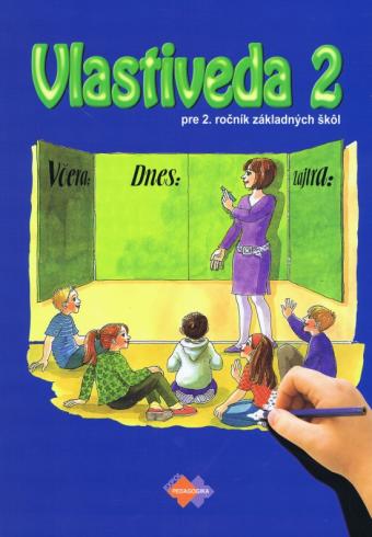 VLASTIVEDA 2 PRE 2. ROCNIK ZAKLADNYCH SKOL