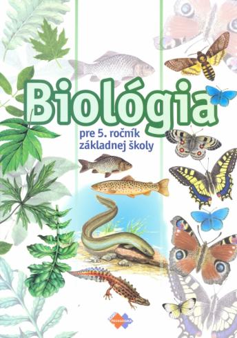 BIOLOGIA PRE 5. ROCNIK ZS