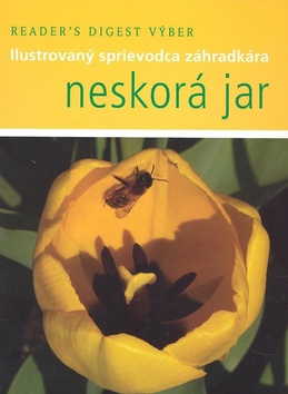 NESKORA JAR - ILUSTROVANY SPRIEVODCA ZAHRADKARA