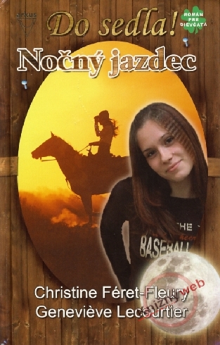 NOCNY JAZDEC - DO SEDLA!