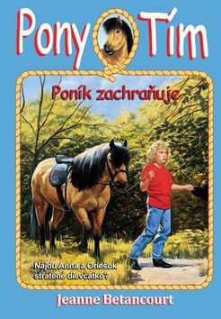 PONIK ZACHRANUJE PONYTIM