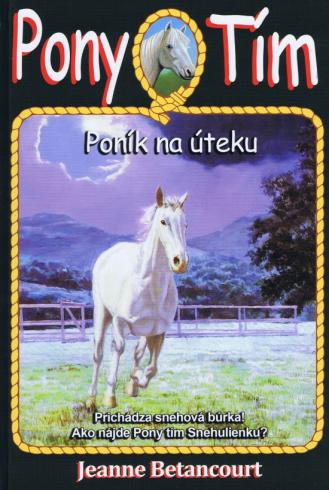 PONY TIN - PONIK NA UTEKU